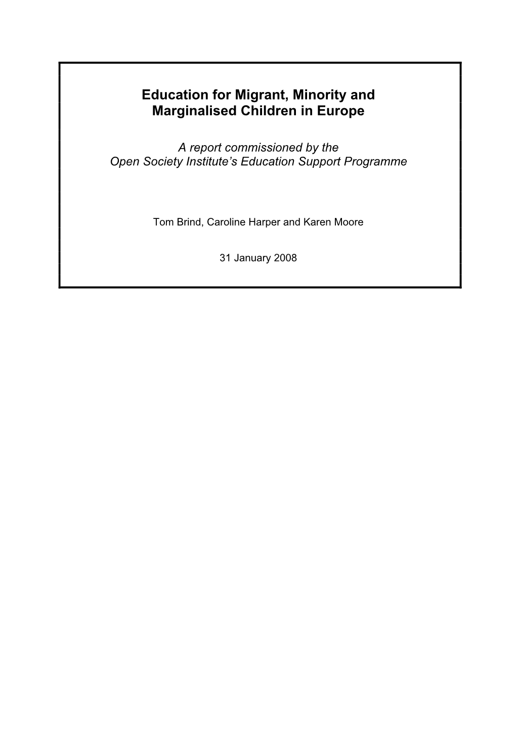 The Education of Ethnic Minority and Migrant Children in Those Countries