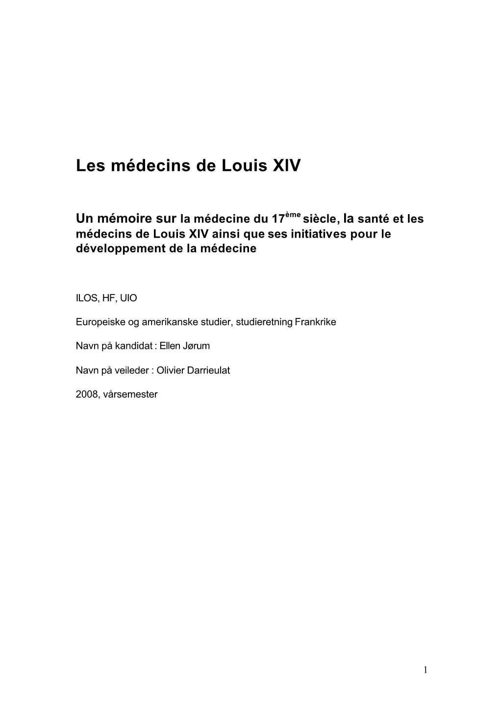 Les Médecins De Louis Xlv