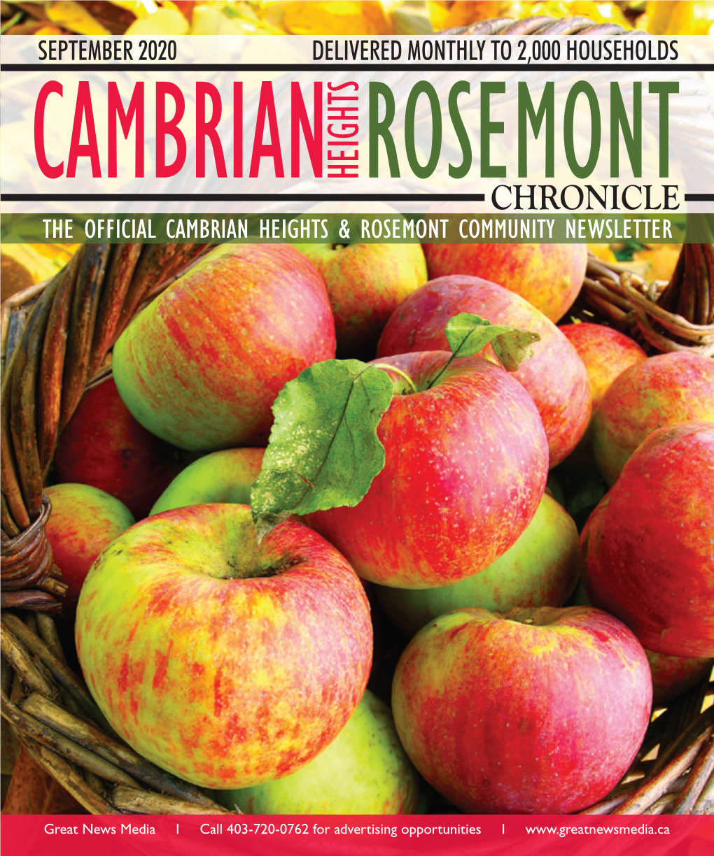 September 2020 Delivered Monthly to 2,000 Households Cambrian Rosemont Chronicle the Official Cambrian Heights & Rosemont Community Newsletter