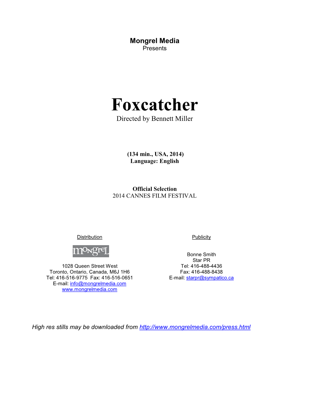 Foxcatcher Directed by Bennett Miller