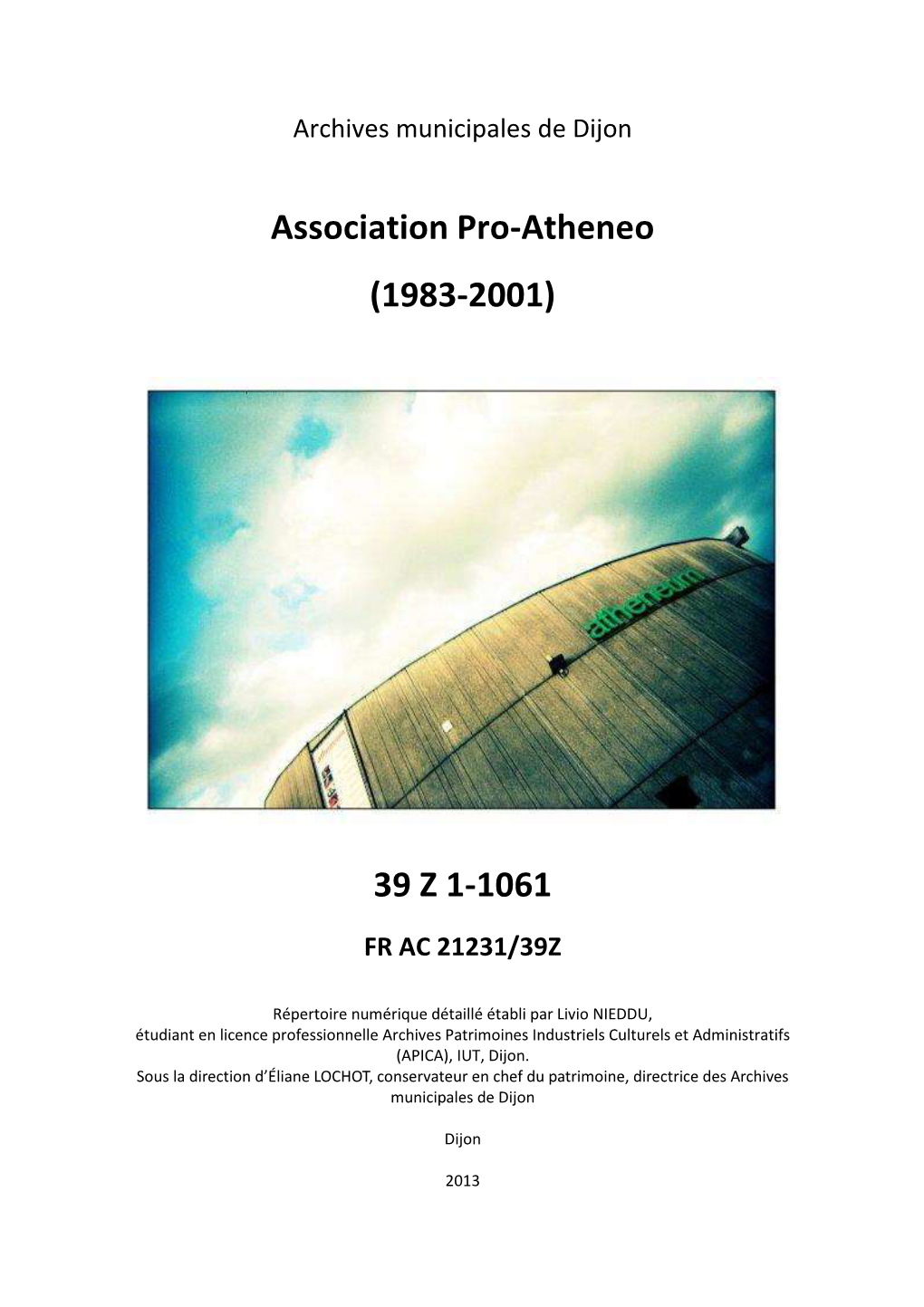 Association Pro-Atheneo (1983-2001) 39