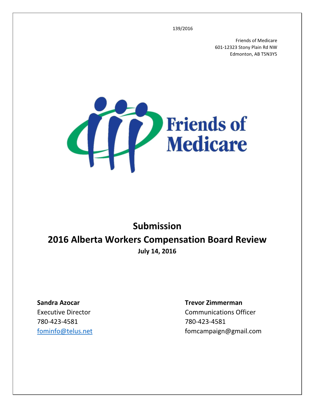 Submission 2016 Alberta Workers Compensation Board Review July 14, 2016