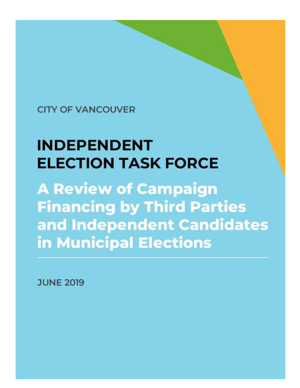 Independent Election Task Force Report on Campaign Financing