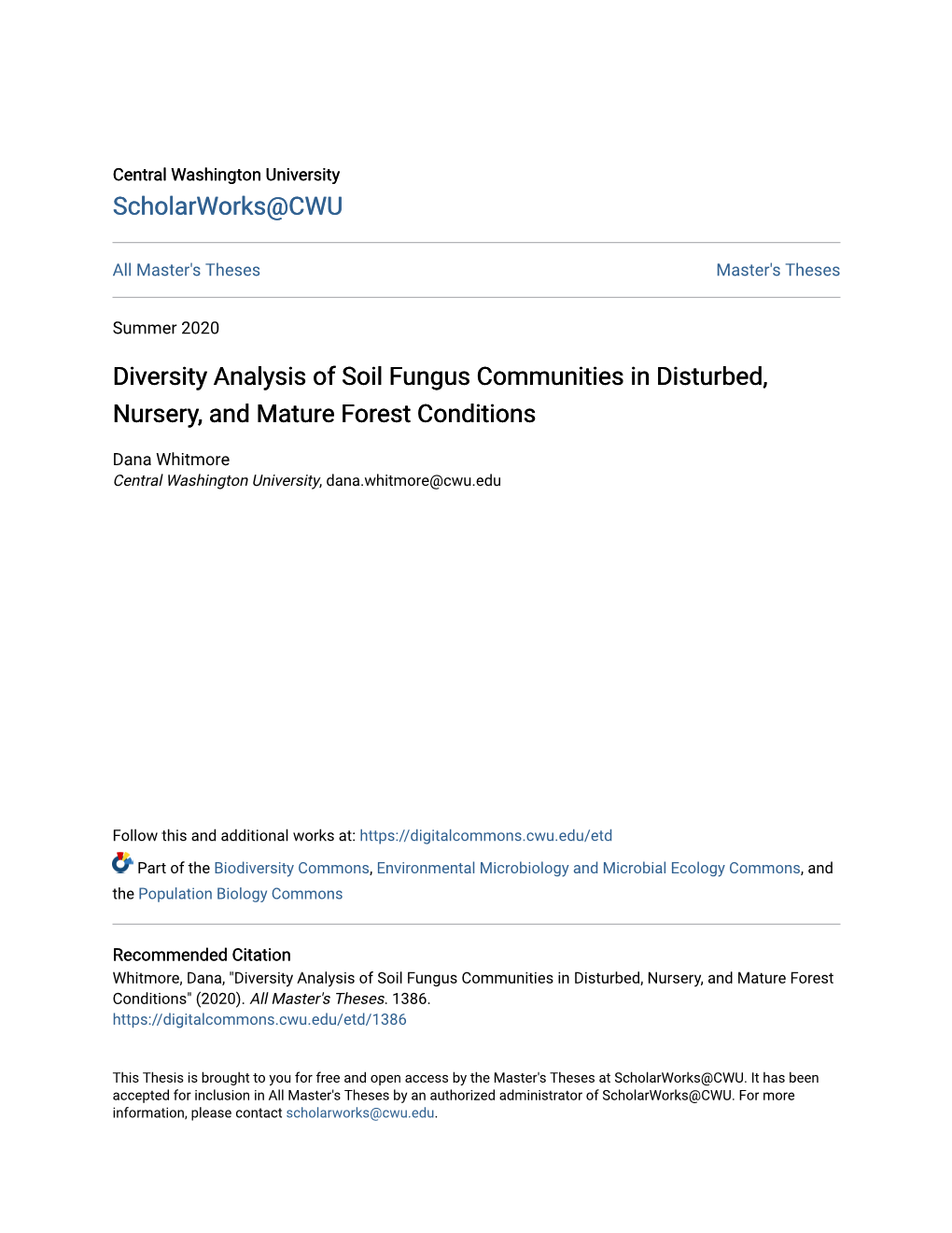 Diversity Analysis of Soil Fungus Communities in Disturbed, Nursery, and Mature Forest Conditions