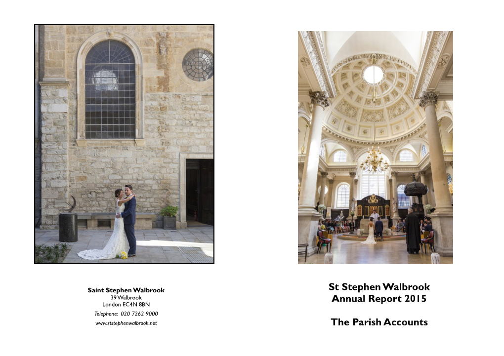 St Stephen Walbrook Annual Report 2015 the Parish Accounts