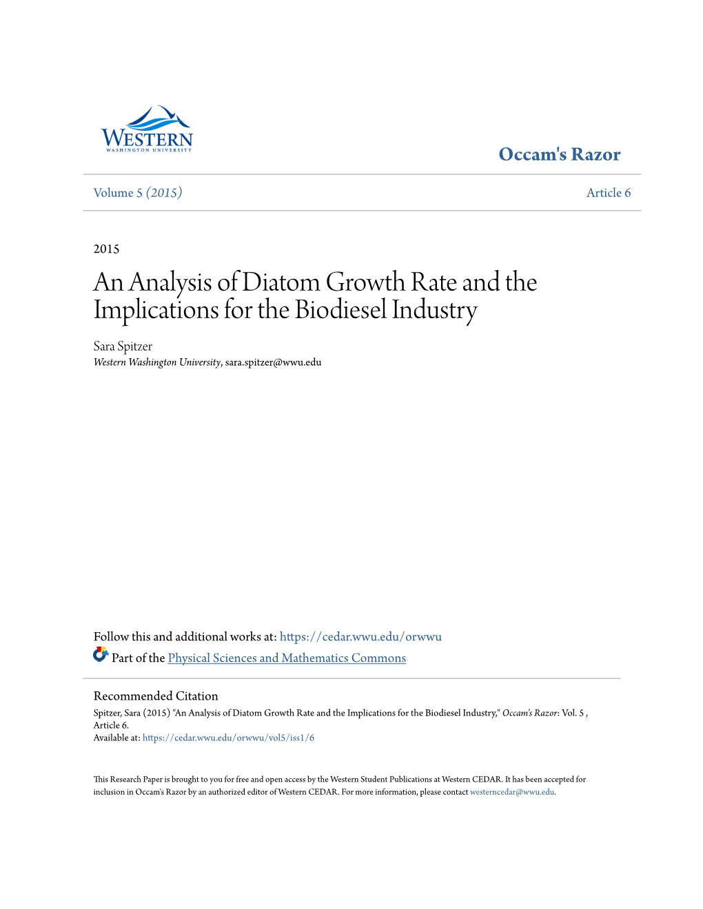 An Analysis of Diatom Growth Rate and the Implications for the Biodiesel Industry Sara Spitzer Western Washington University, Sara.Spitzer@Wwu.Edu