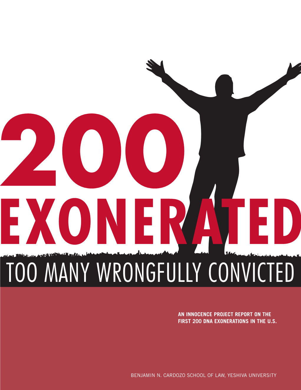 Too Many Wrongfully Convicted