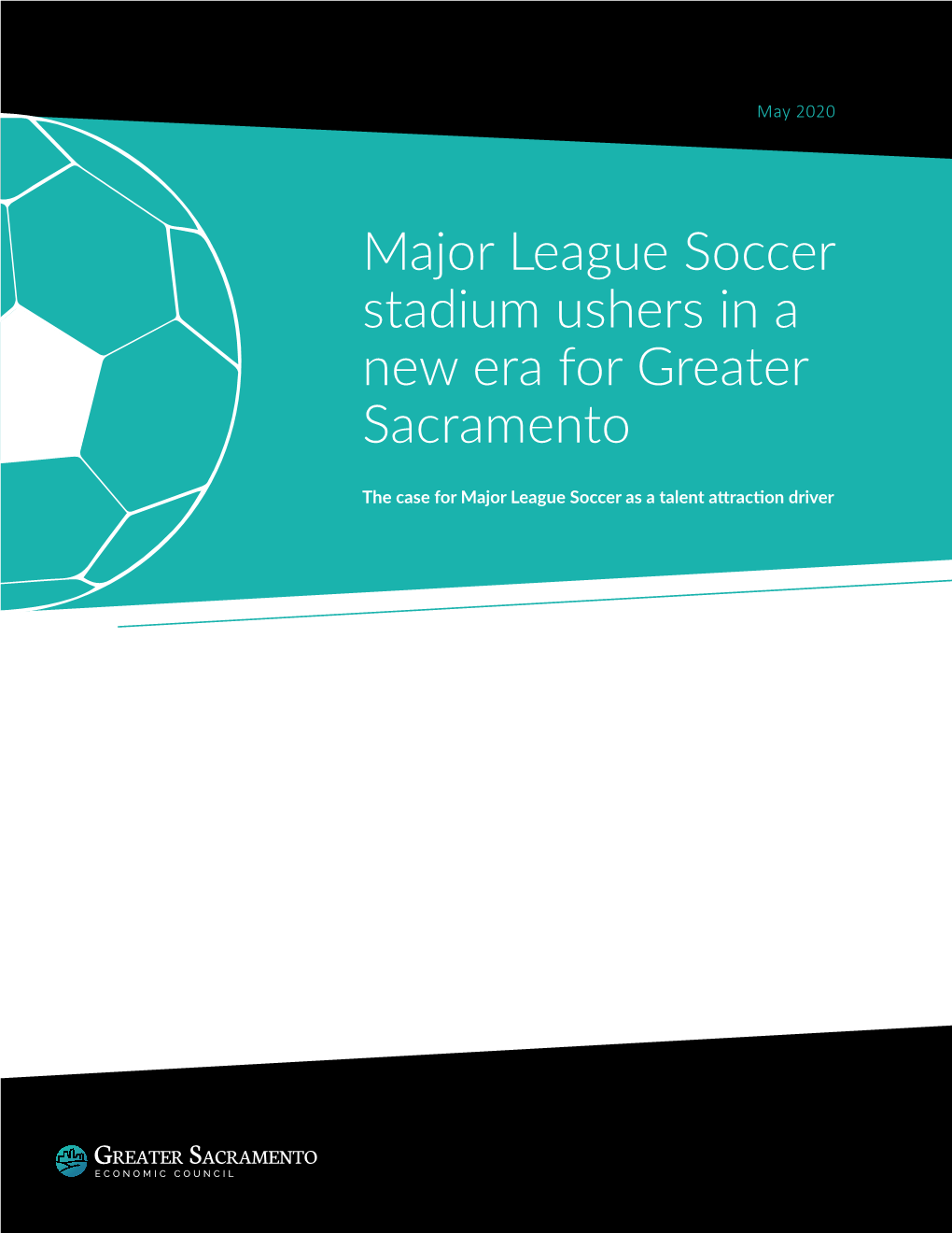 Major League Soccer Stadium Ushers in a New Era for Greater Sacramento
