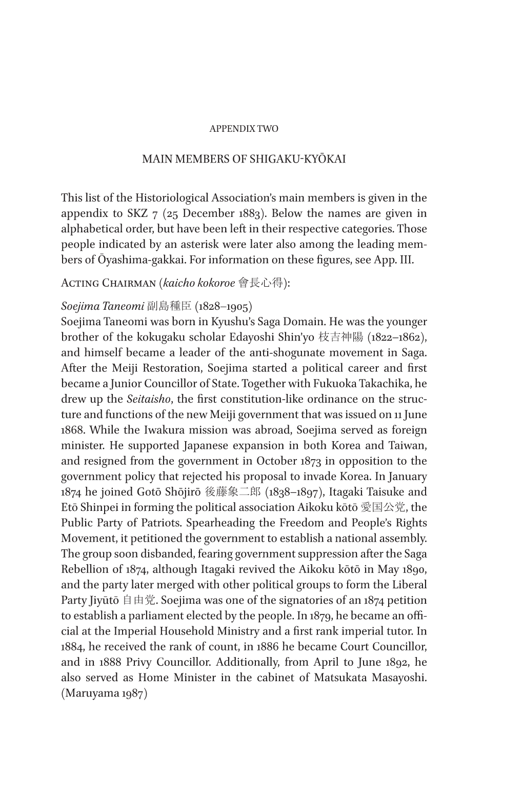 MEMBERS of SHIGAKU-KYŌKAI This List of the Historiological Association's Main Members Is Given in the Appendix to SKZ 7