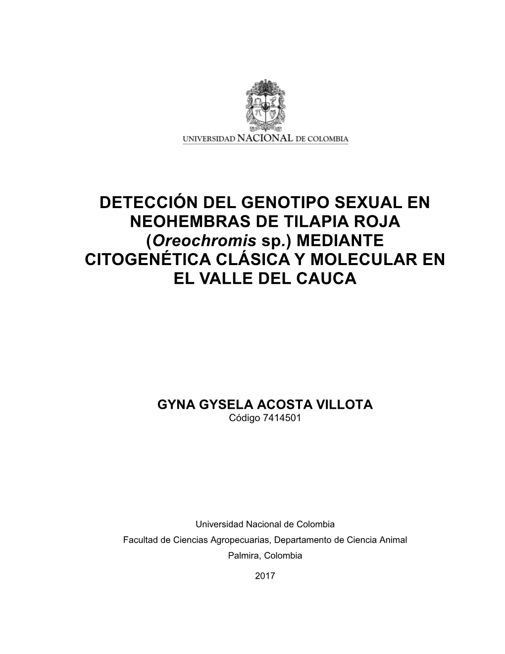 Oreochromis Sp.) MEDIANTE CITOGENÉTICA CLÁSICA Y MOLECULAR EN EL VALLE DEL CAUCA