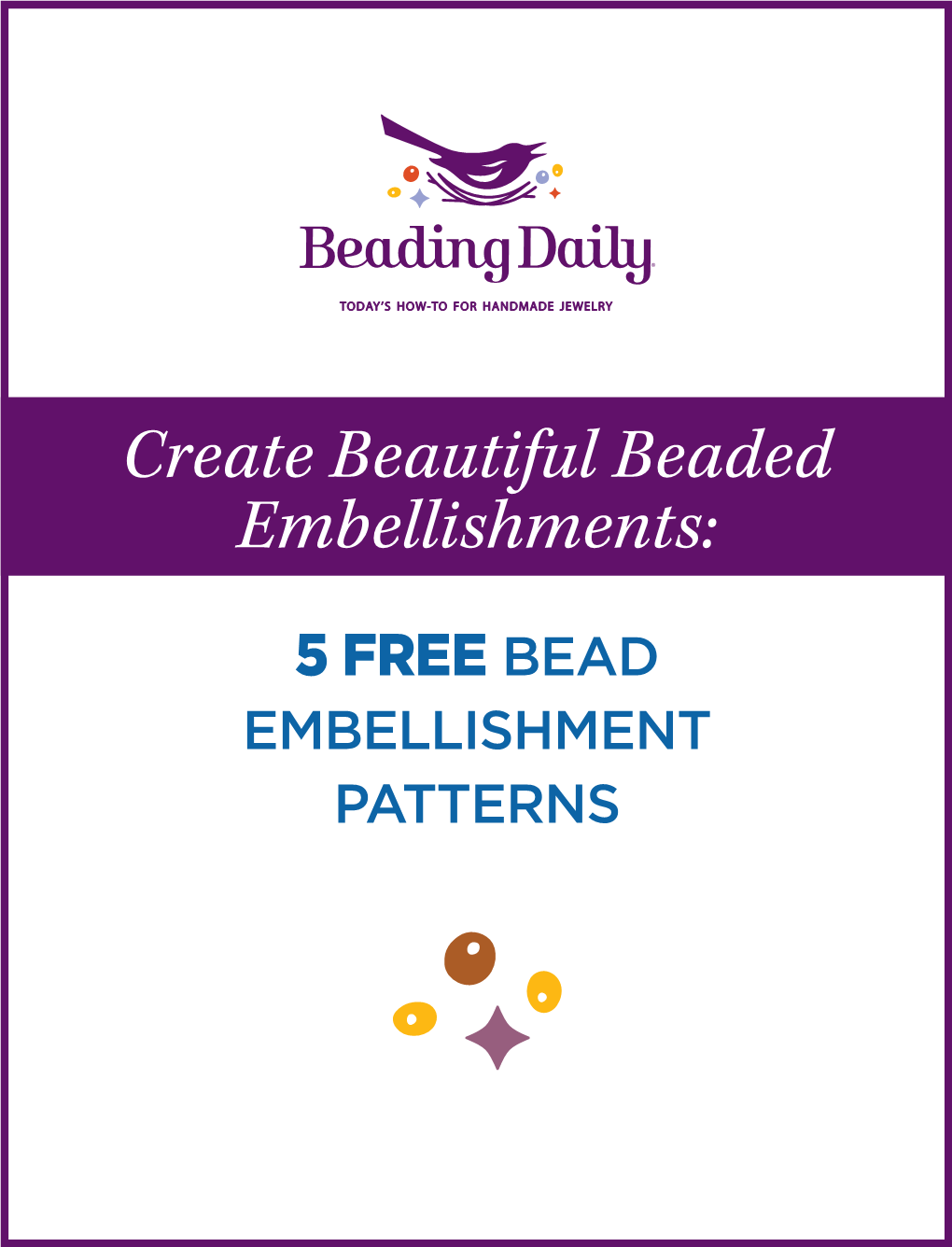 Beading Daily Create Beautiful Beaded Embellishments: 5 Free