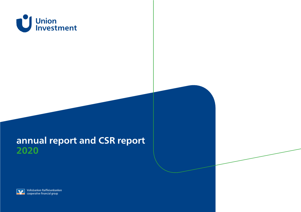 Annual Report and CSR Report 2020 Union Asset Management Holding AG 2020 Annual Report 2