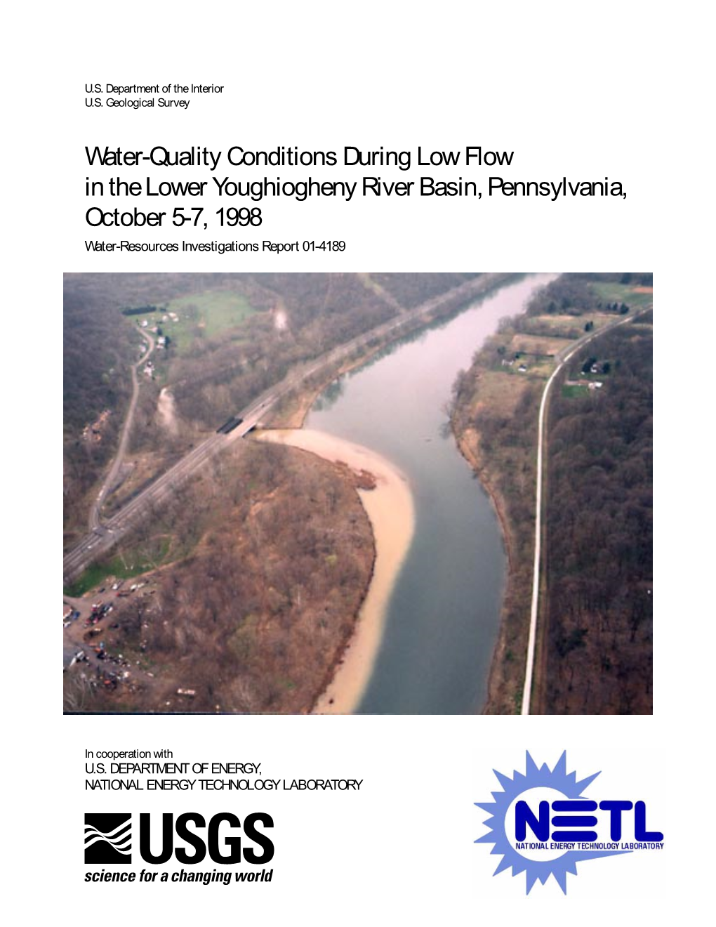 Water-Quality Conditions During Low Flow in the Lower Youghiogheny River Basin, Pennsylvania, October 5-7, 1998 Water-Resources Investigations Report 01-4189