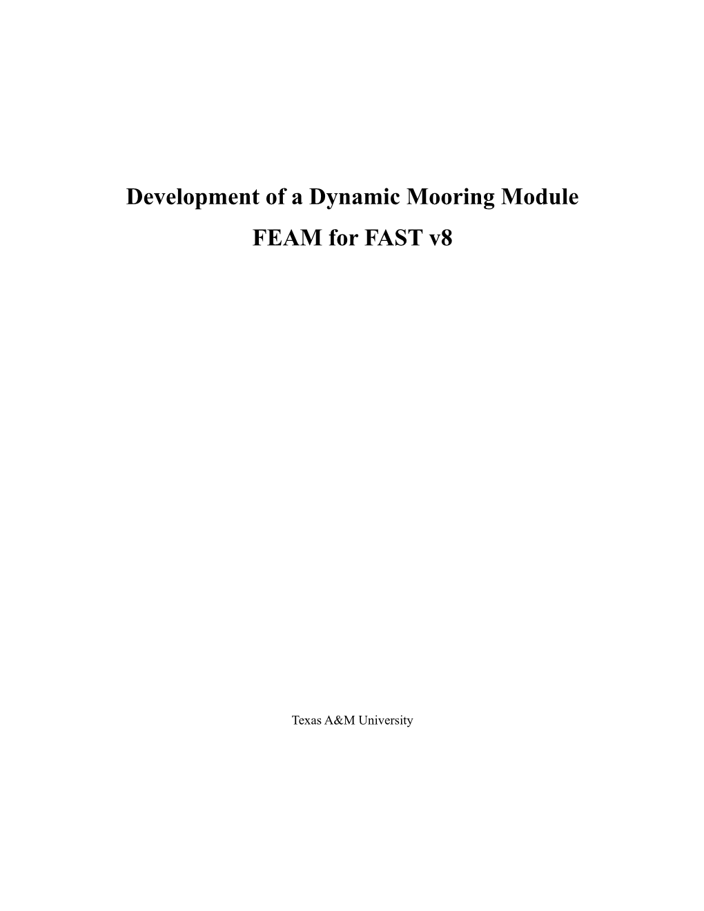 Development of a Dynamic Mooring Module FEAM for FAST V8