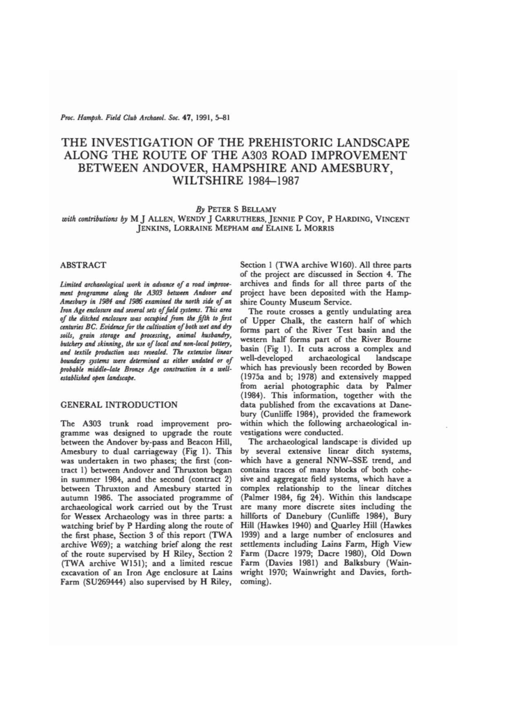 The Investigation of the Prehistoric Landscape Along the Route of the A303 Road Improvement Between Andover, Hampshire and Amesbury, Wiltshire 1984-1987