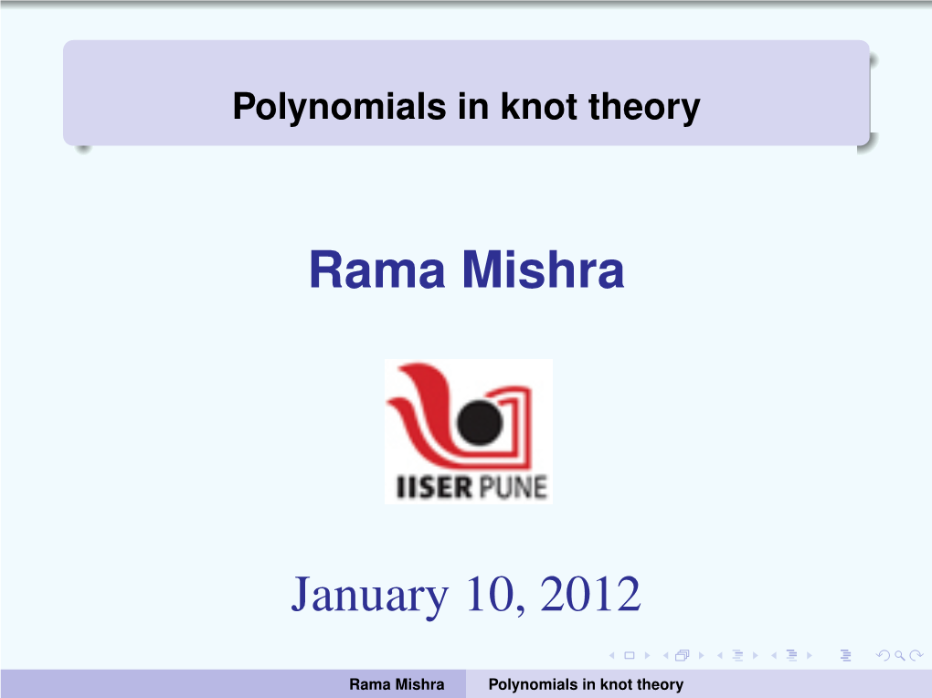 Polynomials in Knot Theory