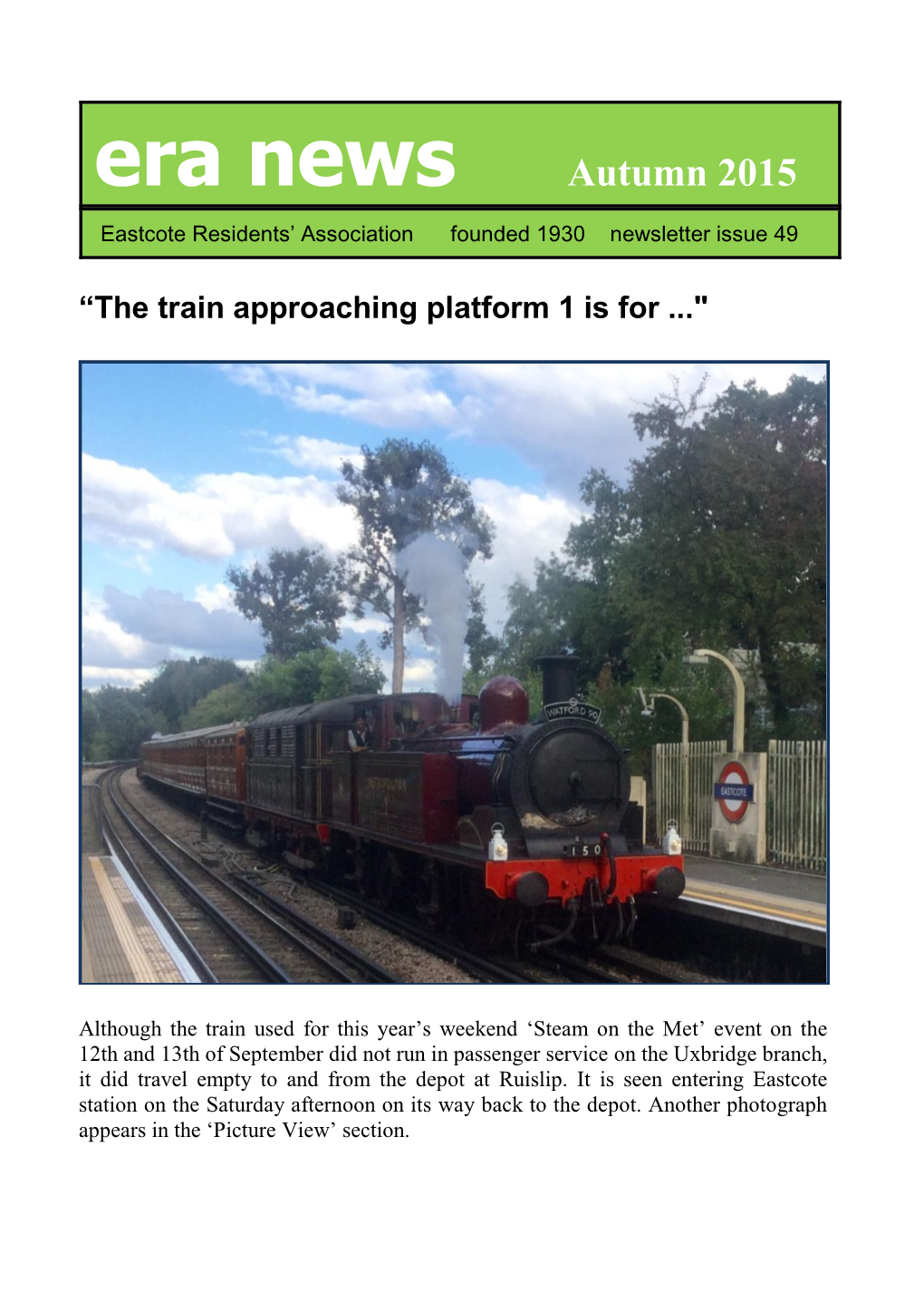 Autumn 2015 Eastcote Residents’ Association Founded 1930 Newsletter Issue 49