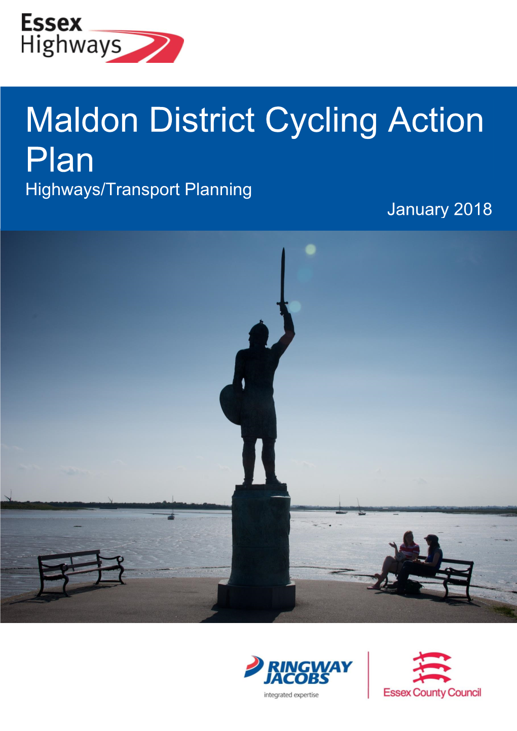 Maldon District Cycling Action Plan Highways/Transport Planning January 2018