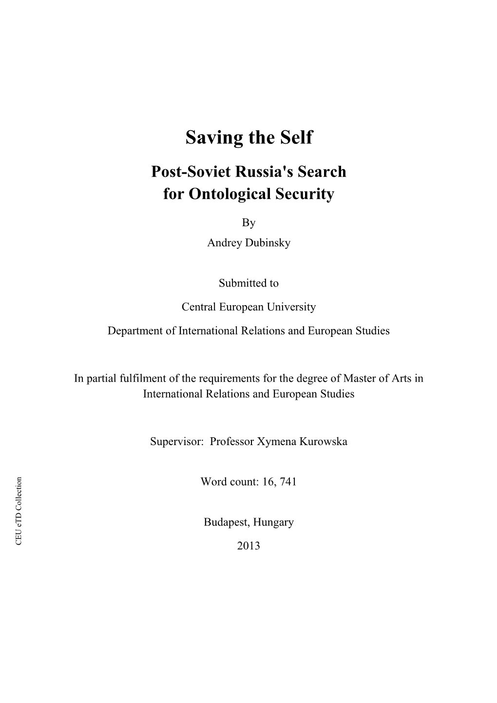 Saving the Self Post-Soviet Russia's Search for Ontological Security