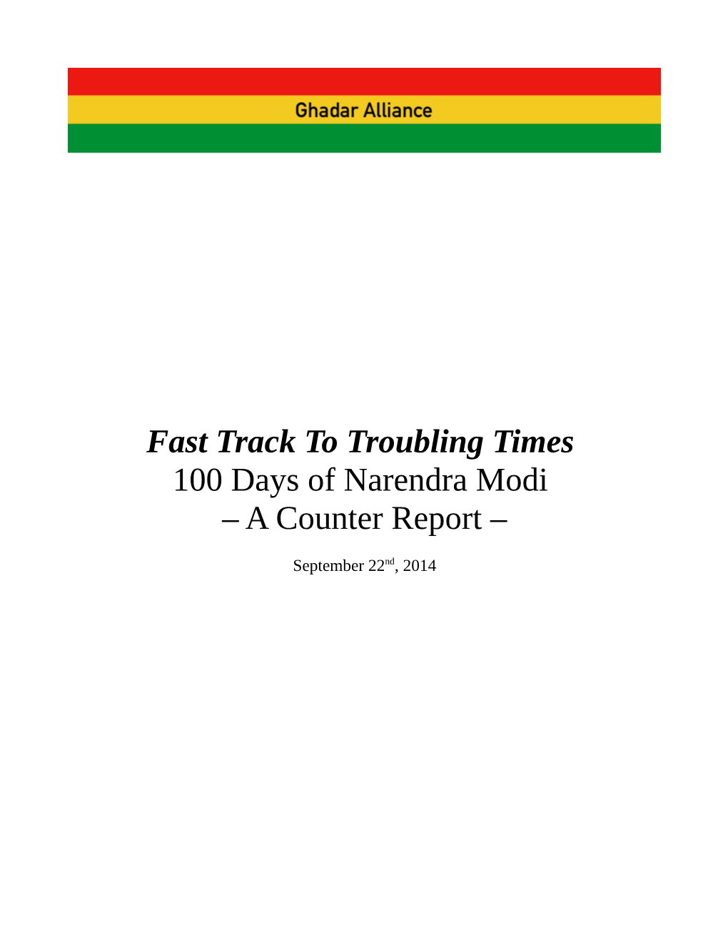 Fast Track to Troubling Times 100 Days of Narendra Modi – a Counter Report –