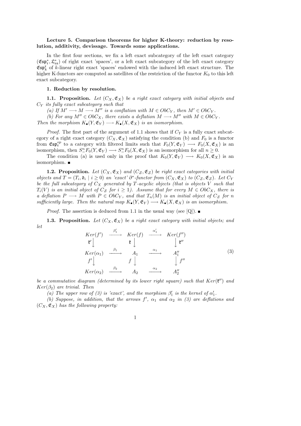 Lecture 5. Comparison Theorems for Higher K-Theory: Reduction by Reso- Lution, Additivity, Devissage. Towards Some Applications