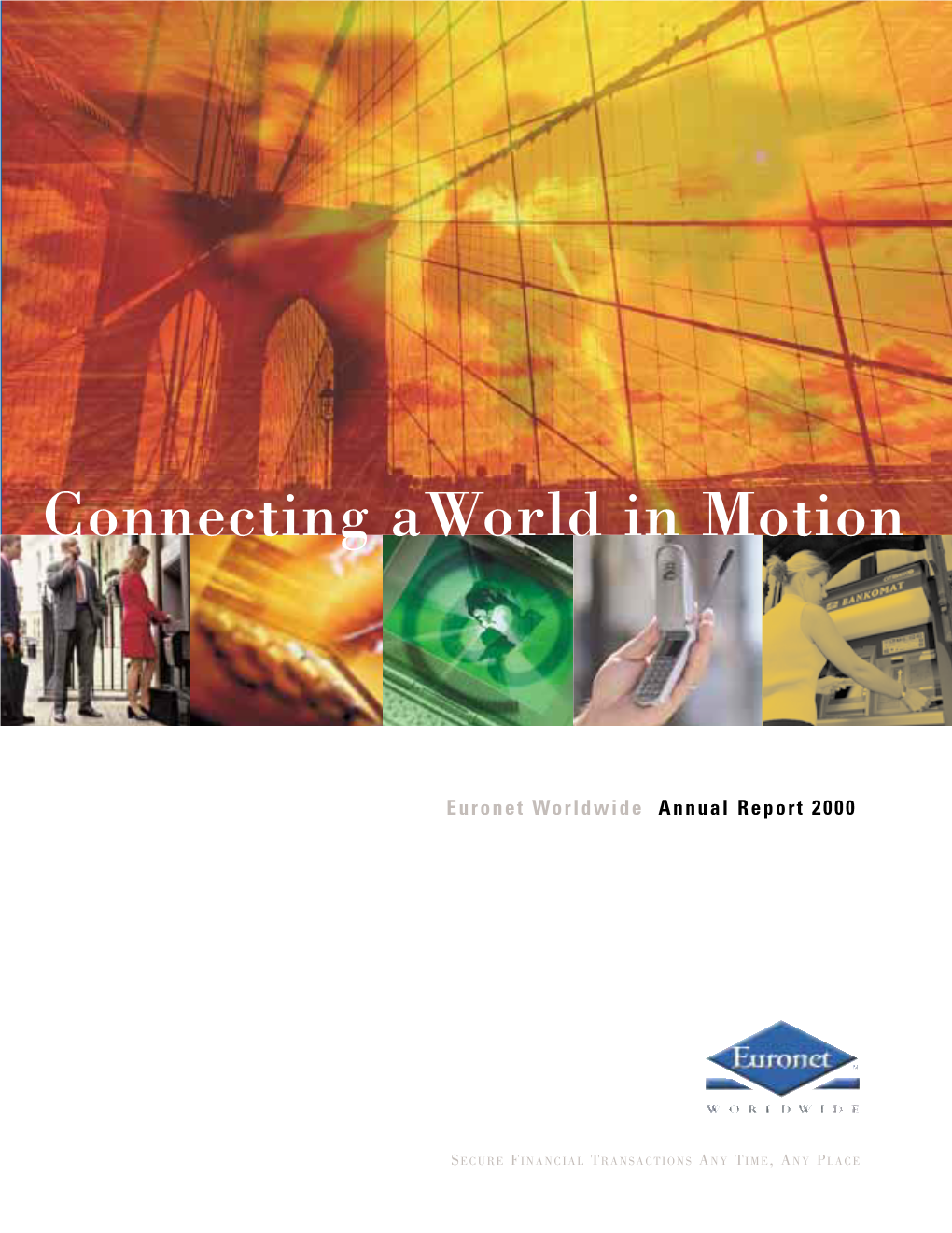 Connecting Aworld in Motion