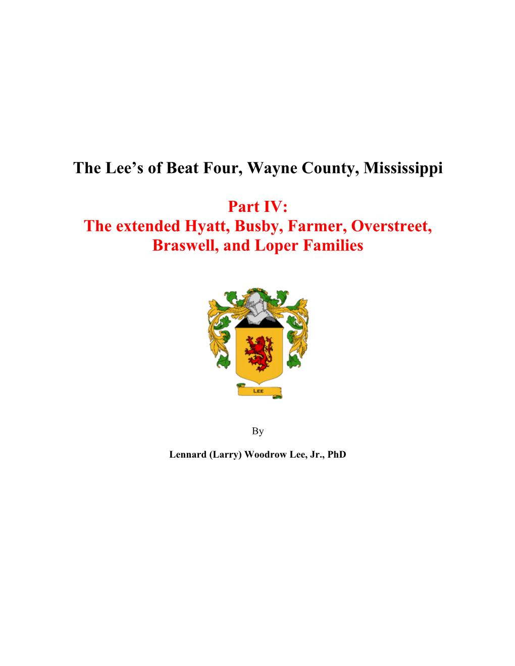 The Lee's of Beat Four, Wayne County, Mississippi Part IV