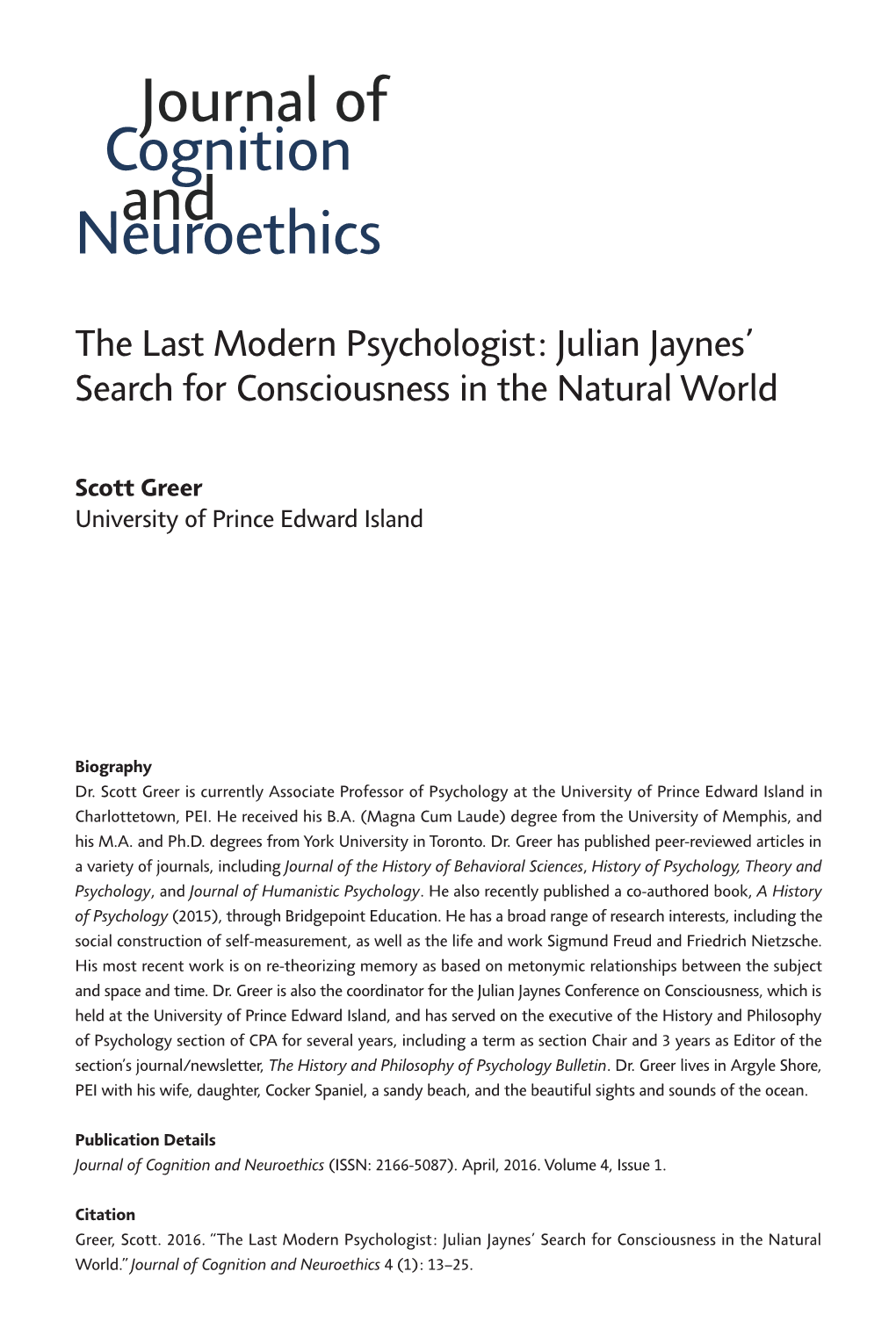 The Last Modern Psychologist: Julian Jaynes' Search for Consciousness