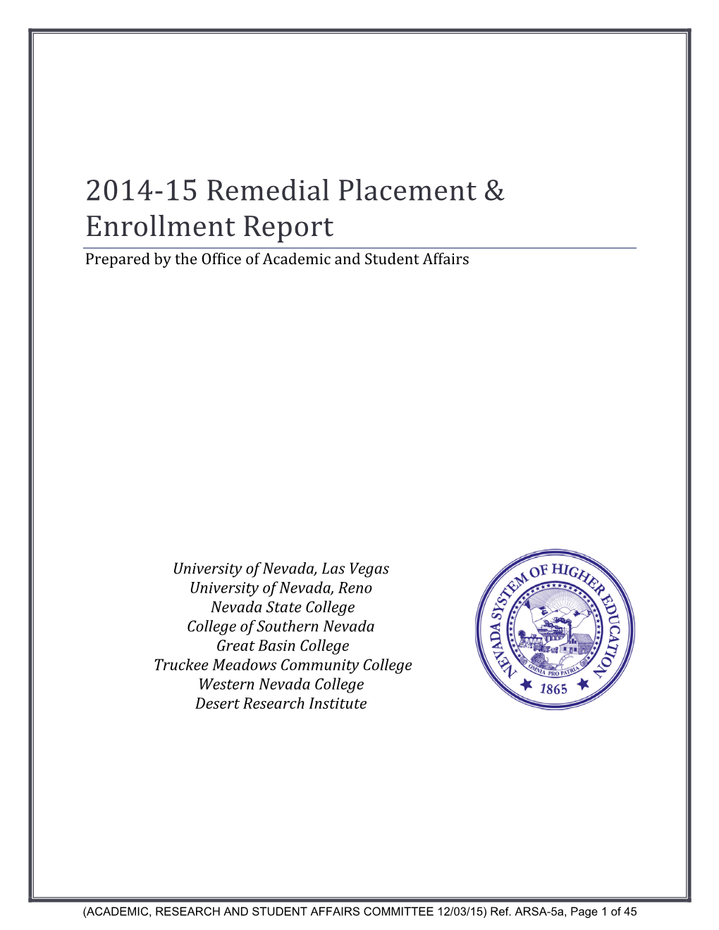 2014‐15 Remedial Placement & Enrollment Report