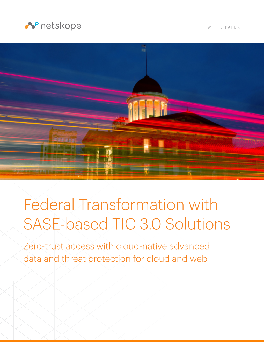Federal Transformation with SASE-Based TIC 3.0 Solutions