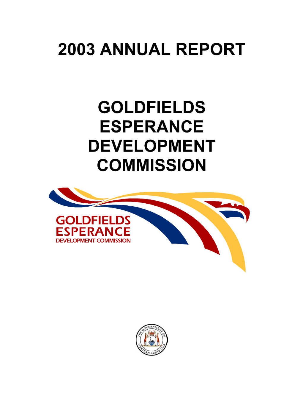 2003 Annual Report Goldfields Esperance