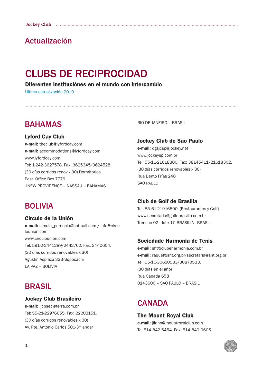 CLUBS DE RECIPROCIDAD Diferentes Instituciónes En El Mundo Con Intercambio Última Actualización 2019