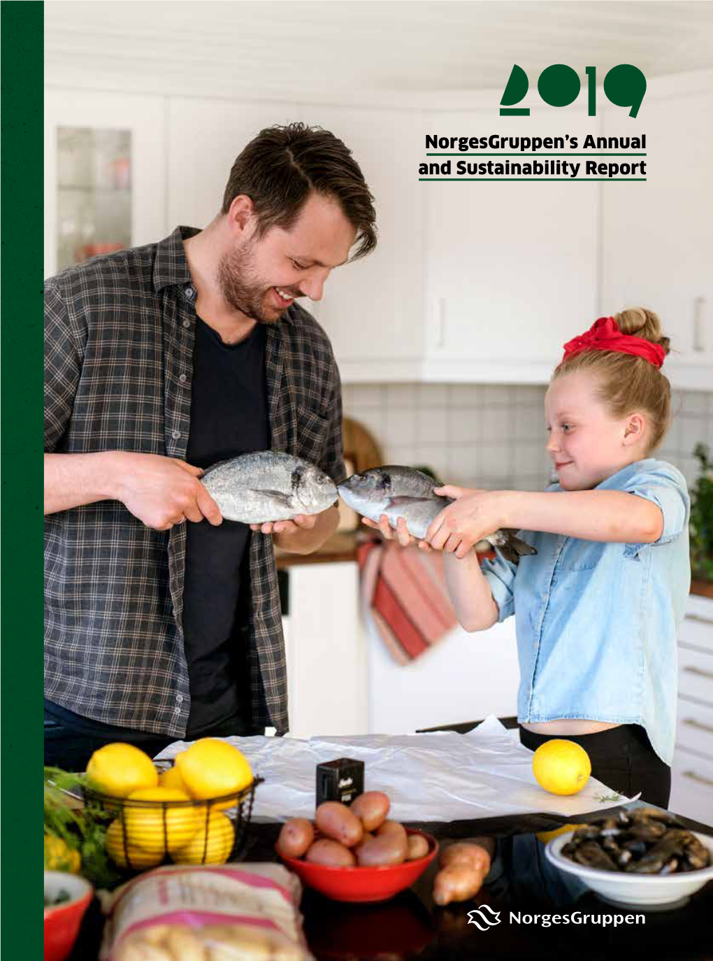 Norgesgruppen's Annual and Sustainability Report 2019 5 About Norgesgruppen About Norgesgruppen