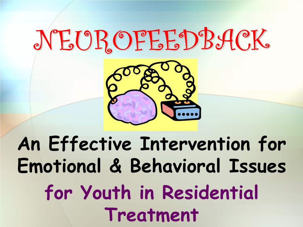 An Effective Intervention for Emotional & Behavioral Issues