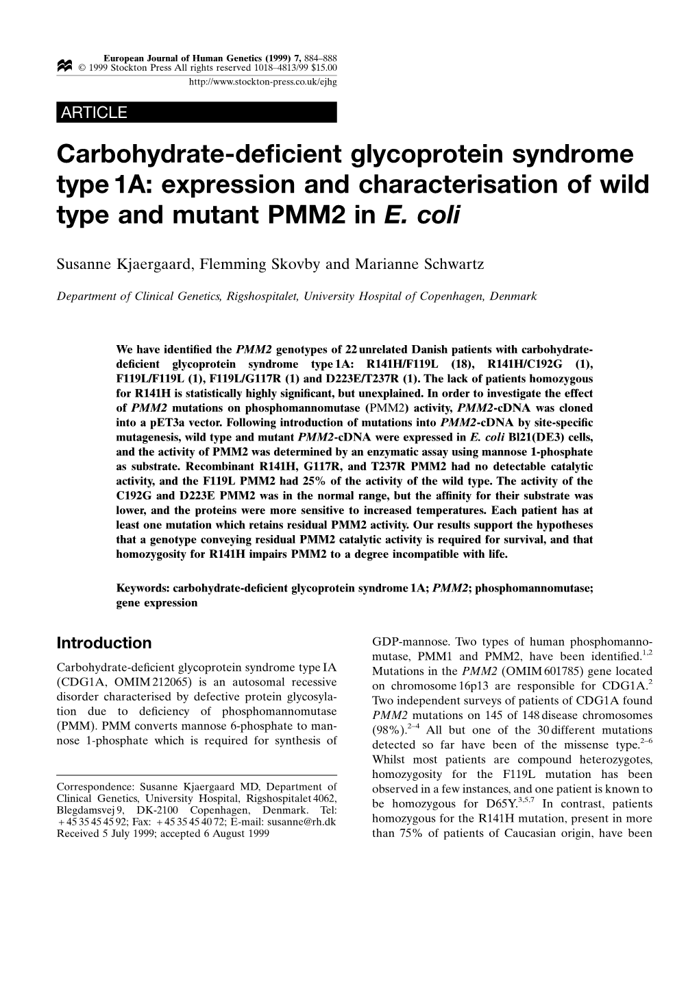 Carbohydrate-Deficient Glycoprotein Syndrome Type 1A: Expression and Characterisation of Wild Type and Mutant PMM2 in E. Coli