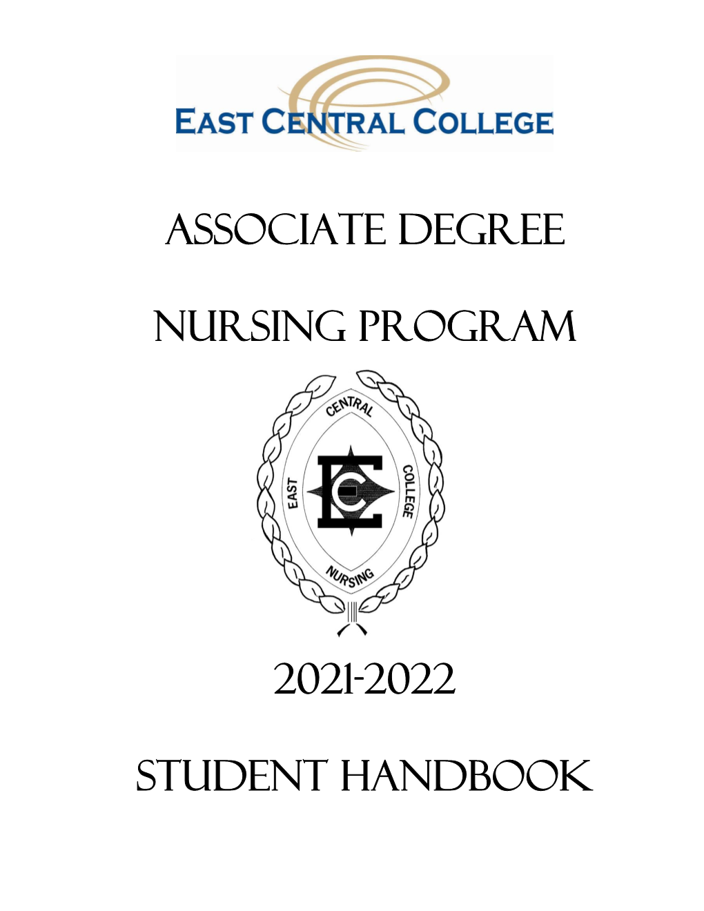Associate Degree Nursing Program 2021-2022 STUDENT HANDBOOK