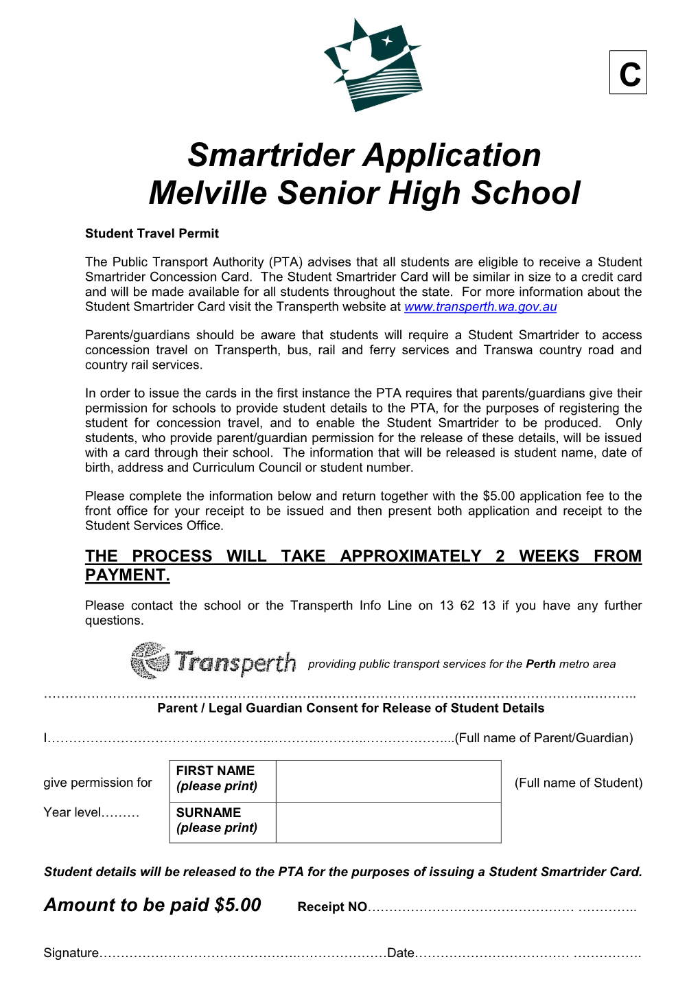 Smartrider Application Melville Senior High School C