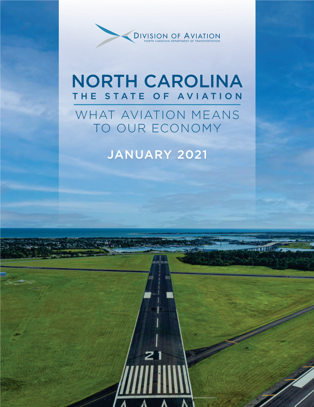 NORTH CAROLINA: the State of Aviation 2021