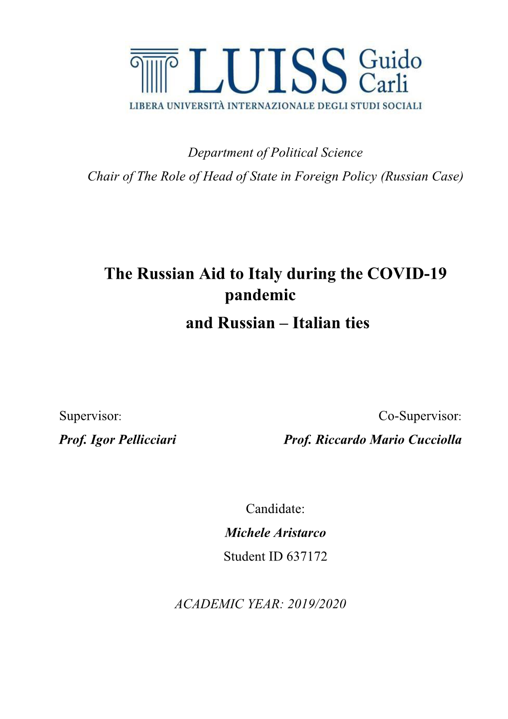 The Russian Aid to Italy During the COVID-19 Pandemic and Russian – Italian Ties