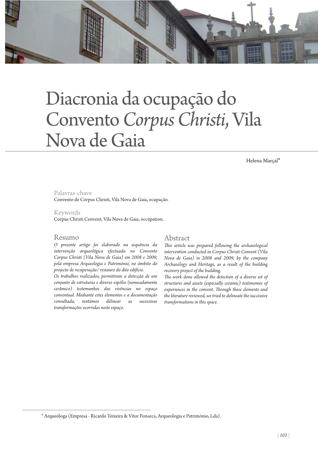 Diacronia Da Ocupação Do Convento Corpus Christi, Vila Nova De Gaia Helena Marçal*