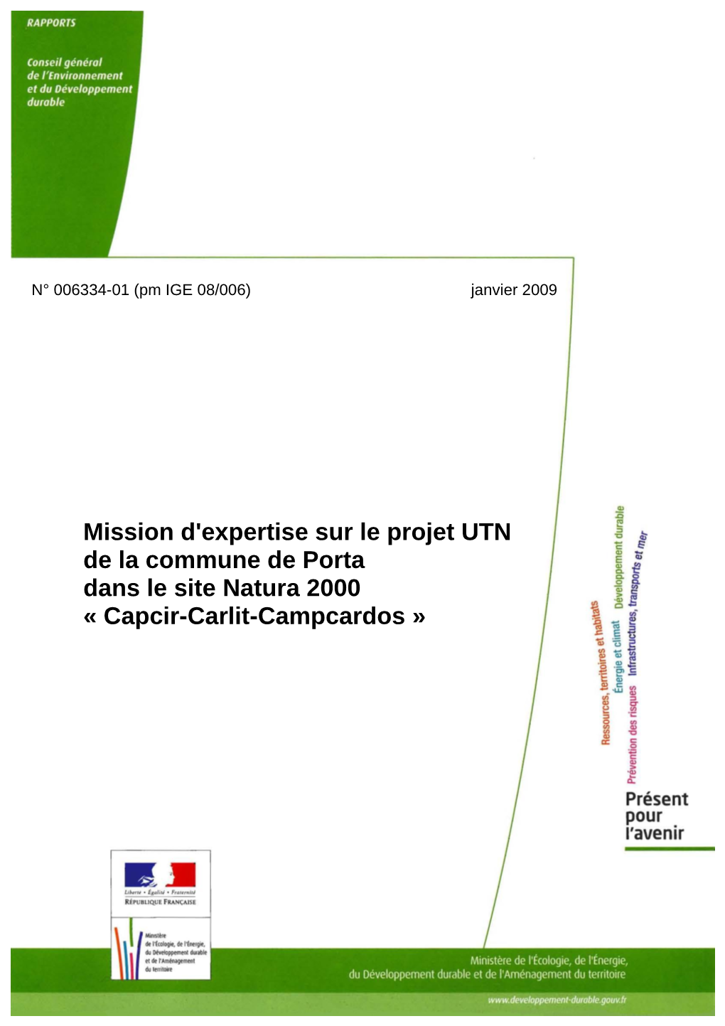 Mission D'expertise Sur Le Projet UTN De La Commune De Porta Dans Le Site Natura 2000 « Capcir-Carlit-Campcardos »