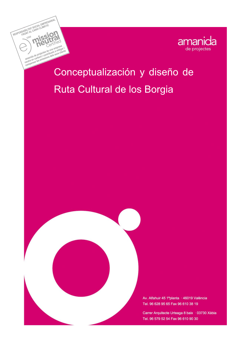 Conceptualización Y Diseño De RUTA CULTURAL DE LOS BORGIA CÁMARA DE COMERCIO DE VALENCIA