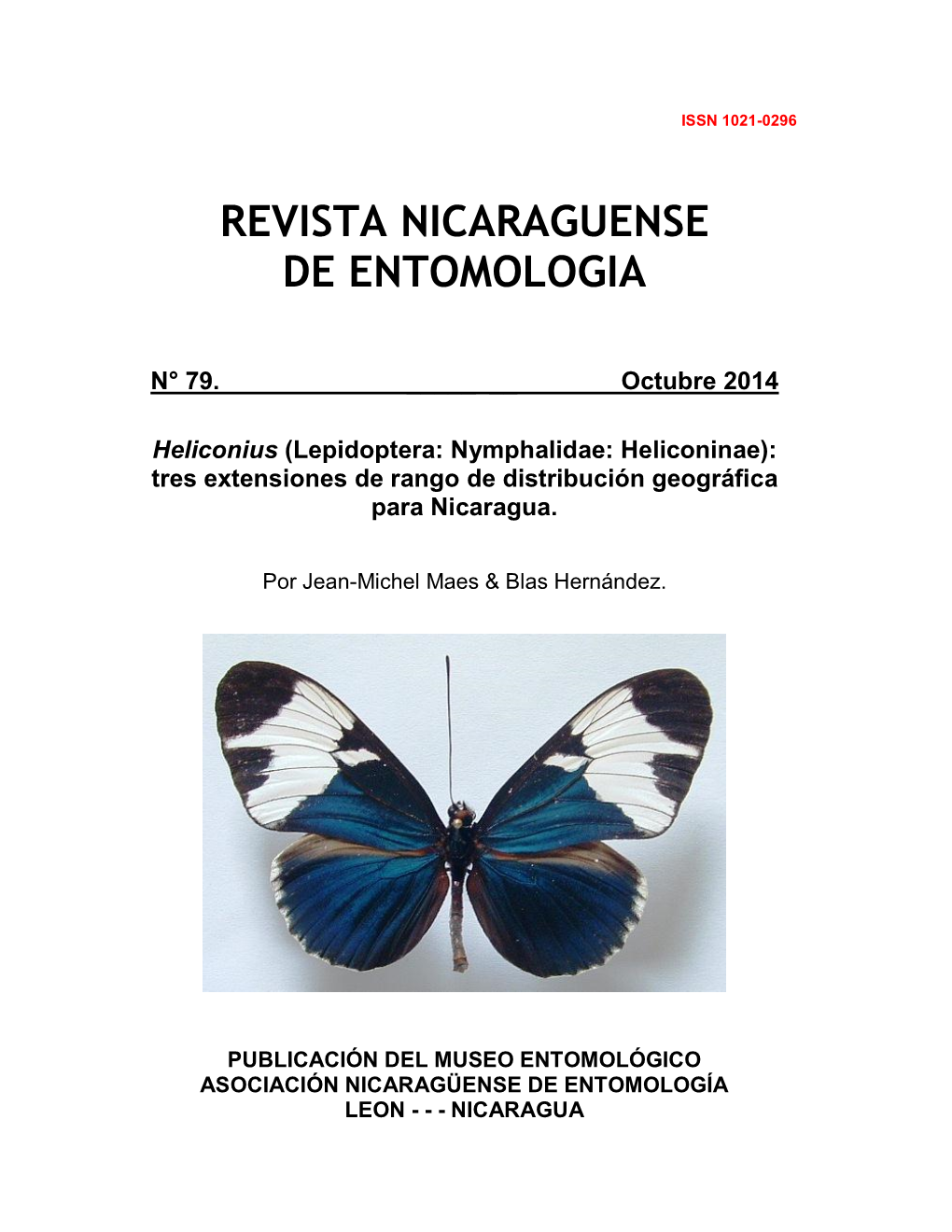 Heliconius (Lepidoptera: Nymphalidae: Heliconinae): Tres Extensiones De Rango De Distribución Geográfica Para Nicaragua