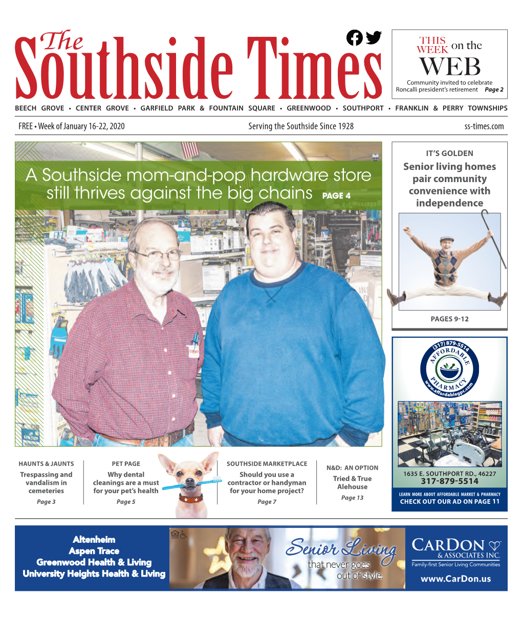 Senior Living Homes a Southside Mom-And-Pop Hardware Store Pair Community Convenience with Still Thrives Against the Big Chains PAGE 4 Independence