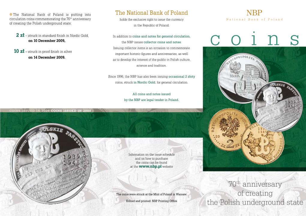 C O I N S – Struck in Proof Finish in Silver 10 Zł Important Historic Figures and Anniversaries, As Well on 14 December 2009