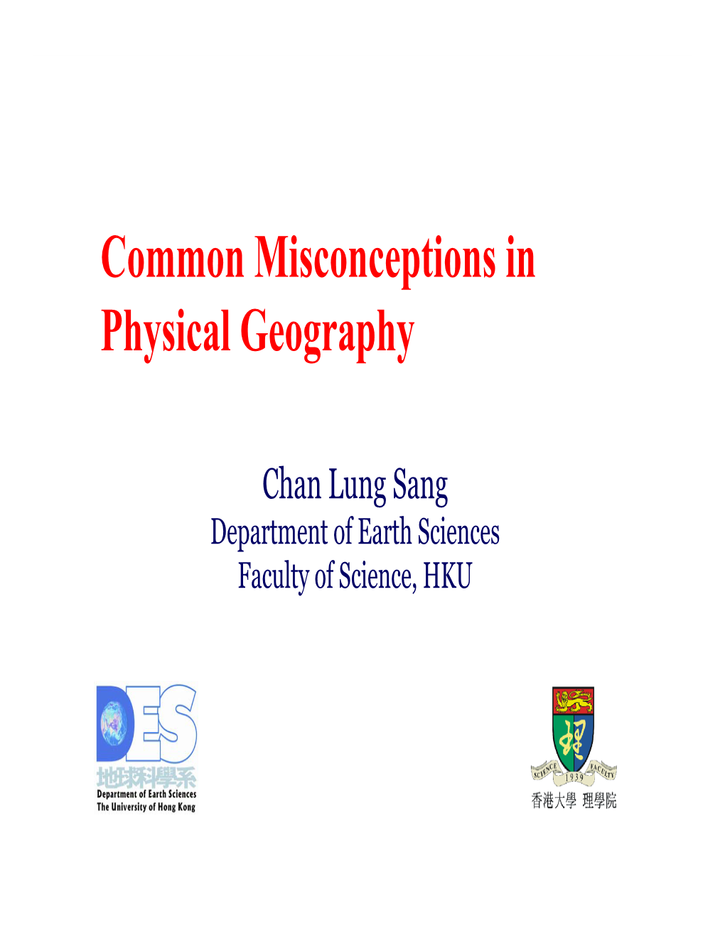 Common Misconceptions in Physical Geography