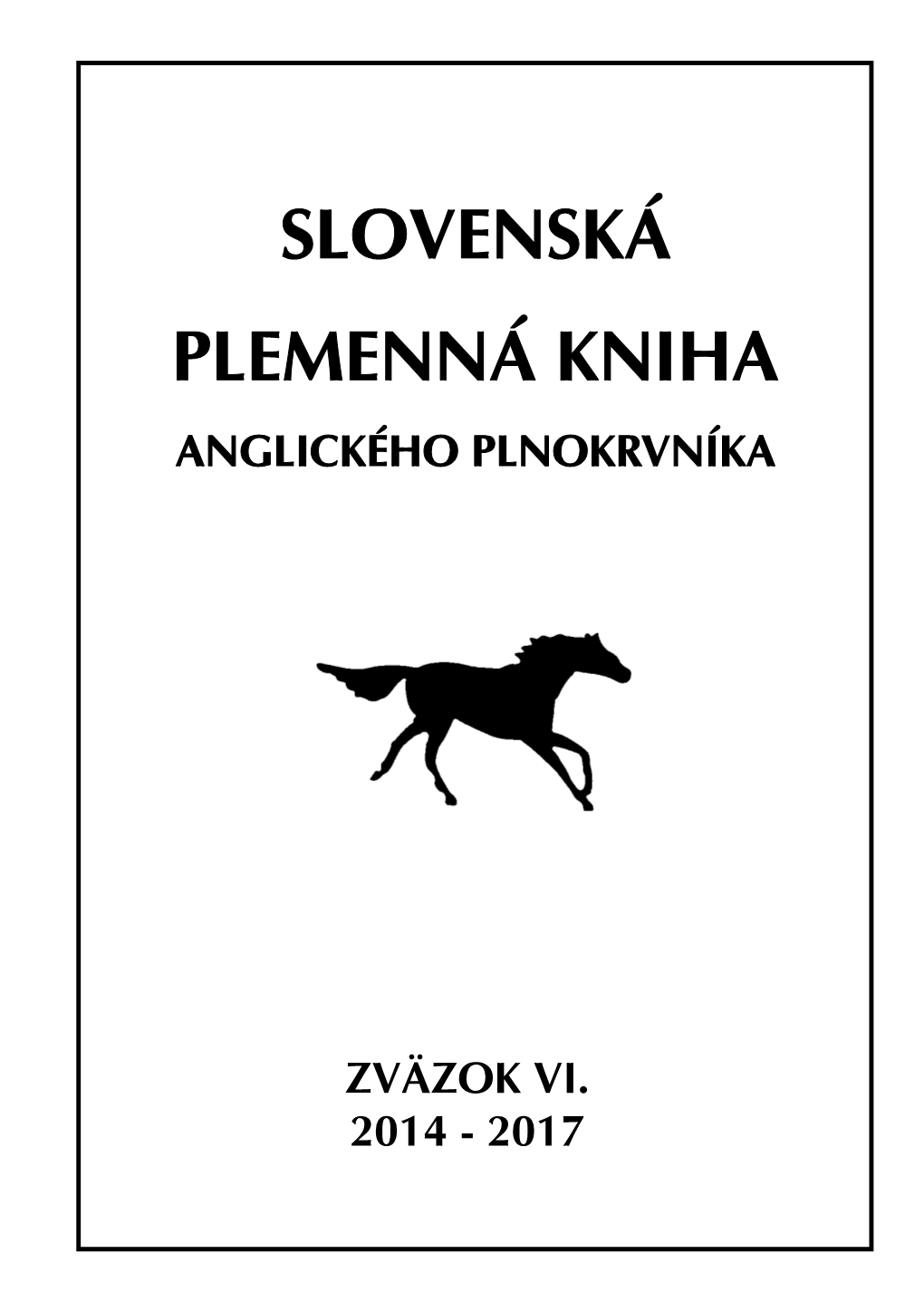 Slovenská Plemenná Kniha Anglického Plnokrvníka