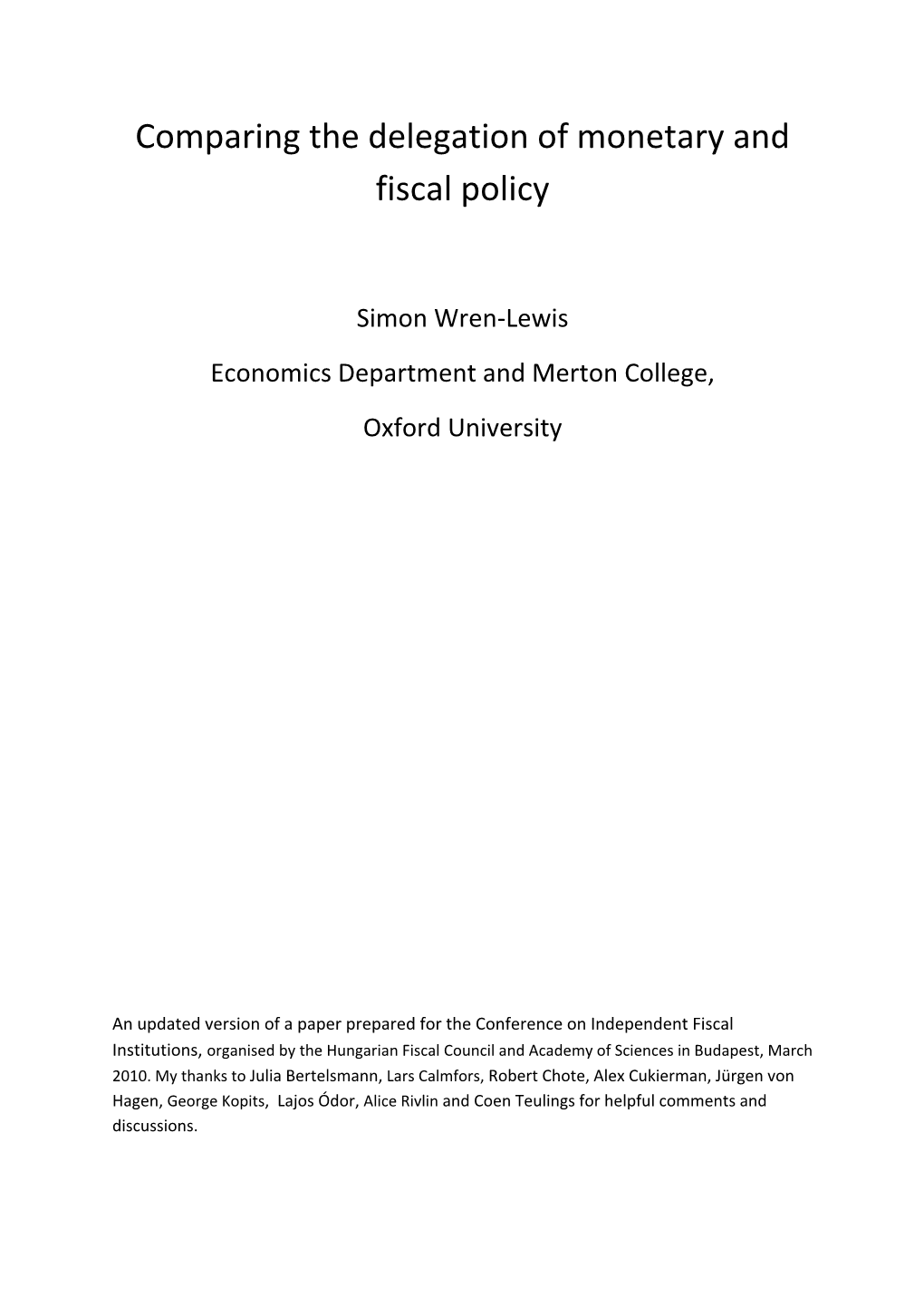 Comparing the Delegation of Monetary and Fiscal Policy