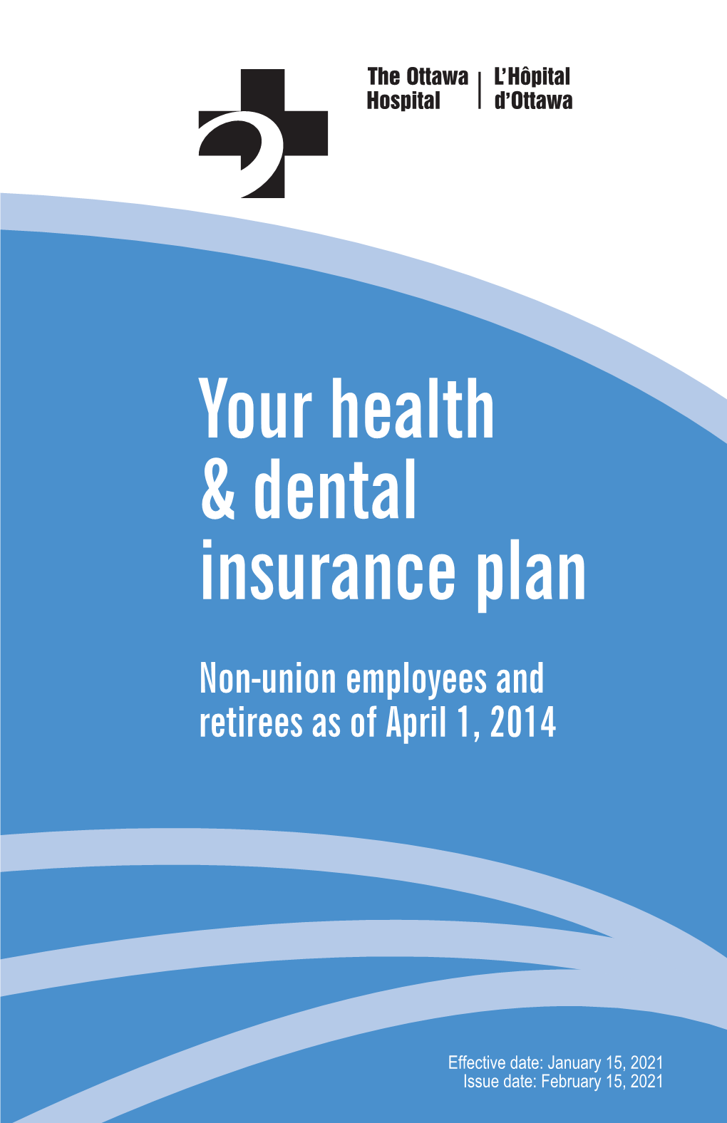 Your Health & Dental Insurance Plan