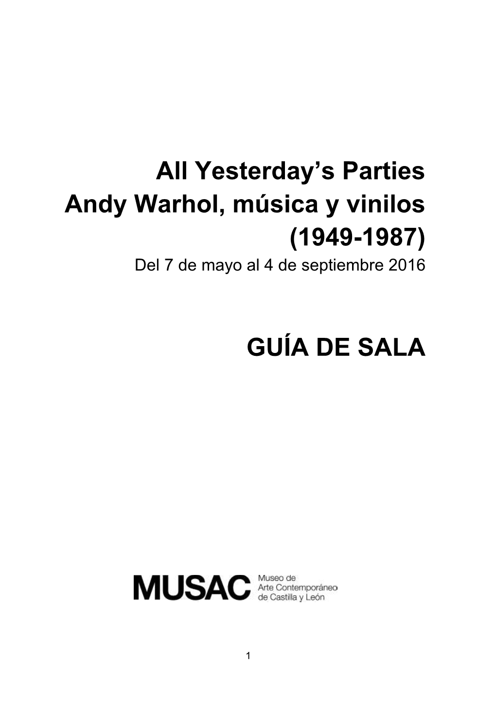 All Yesterday's Parties Andy Warhol, Música Y Vinilos (1949-1987) GUÍA